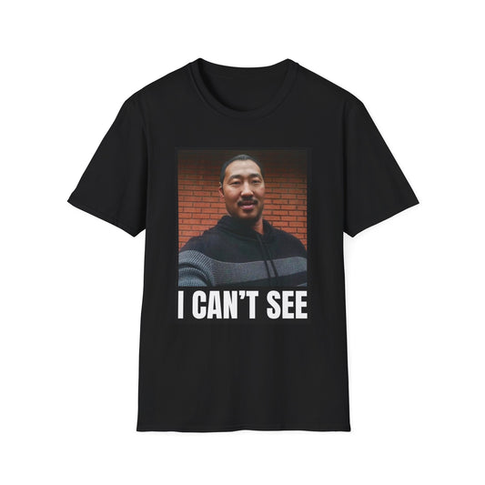 I Can’t See Tee