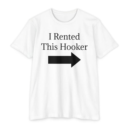 I Rented this hooker T-Shirt